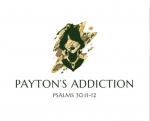 Payton's Addiction