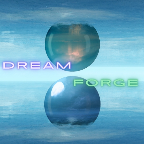 Dream Forge