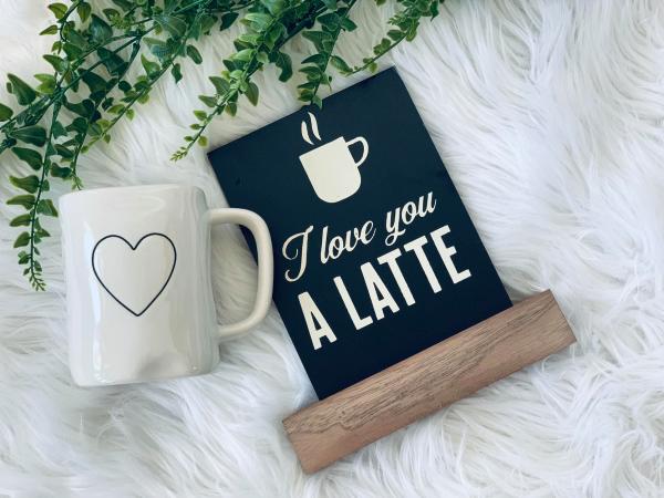 Love You A Latte Board and Base picture