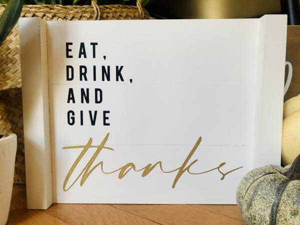 Eat Drink Give Thanks Tray picture