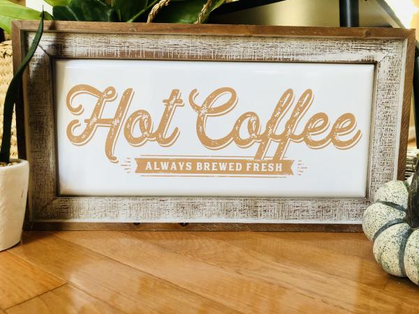 Hot Coffee Wooden and Metal Sign