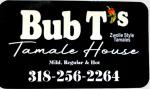 Bub T's Tamale House