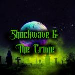 Shockwave & The Crone