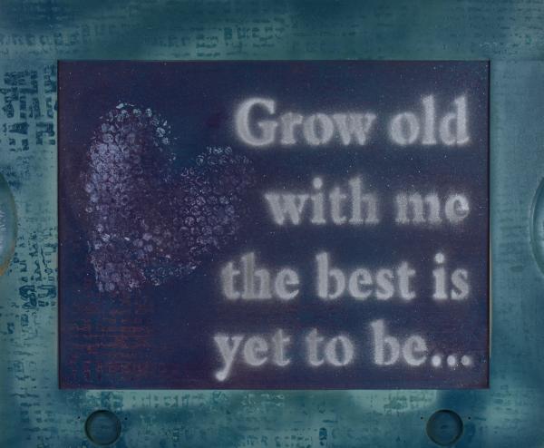 Grow Old With Me #1 SOLD