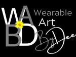 Wearable Art By Dee