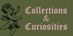 Collections & Curiosities