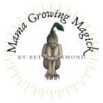Mama Growing Magick