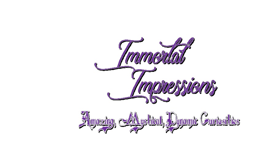 Immortal Impressions
