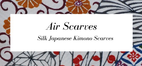 Air Scarves / Kimono Scarves