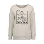 I ask no favor for my sex sweatshirt - cream