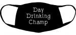 day drinking champ fabric mediumweight face cover - two ply with ear straps