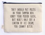 prizes in your tampon box zipper pouch