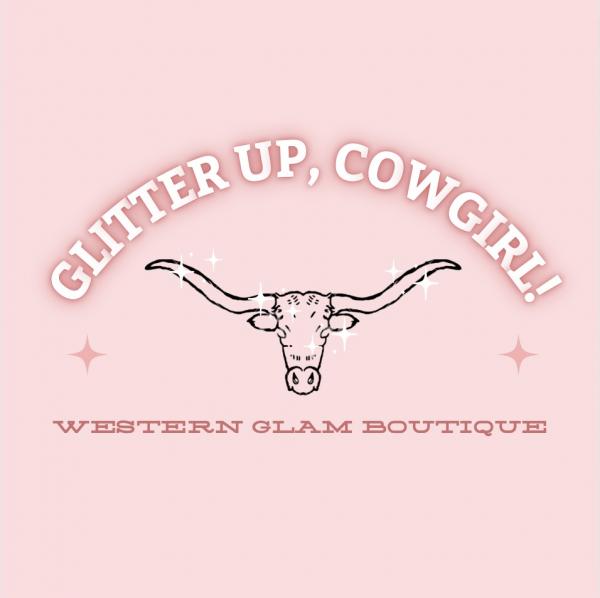 Glitter Up, Cowgirl!