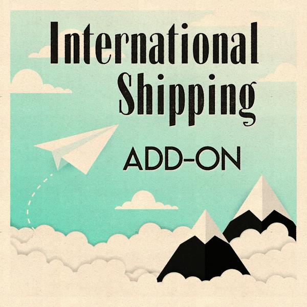 International Shipping Add-On