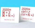 CMD Z, 2020 CMD+N 2021 Mac Or PC New Year's card