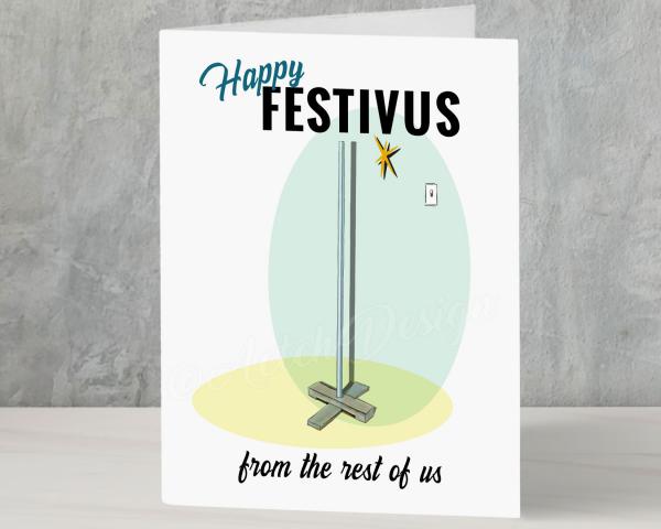 Happy Festivus from the rest of us holiday card picture