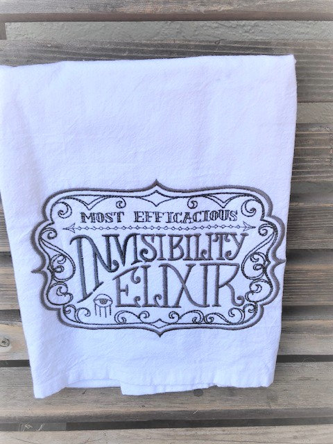 Most Efficacious Invisibility Elixir sign embroidered on a white flour sack tea towel, dish towel, cotton, large