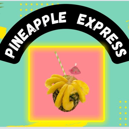 Pineapple Express Atl