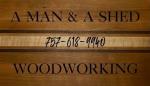 A Man & A Shed WoodWorking