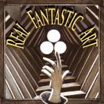 Real Fantastic Art