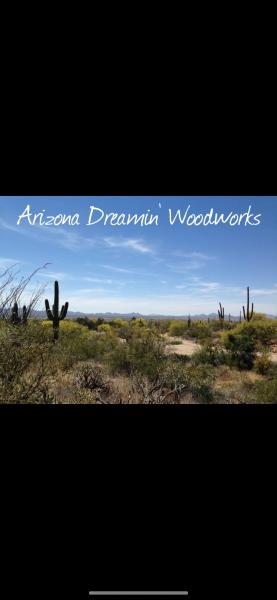 Arizona Dreamin’ Woodworks