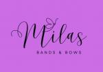Milas Bands and Bows