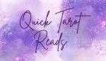 Quick Tarot Reads