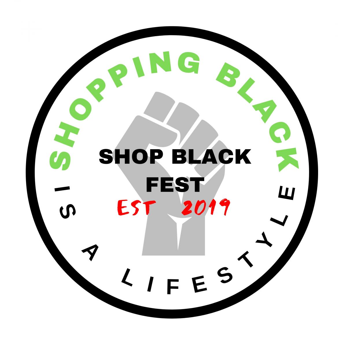 Shop Black Fest (SCROLL DOWN FOR APPLICATIONS)