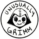 Unusually Grimm