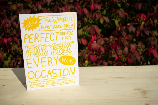 The Perfect Greeting Card For Every Occasion 5"x7" blank letterpress greeting card picture