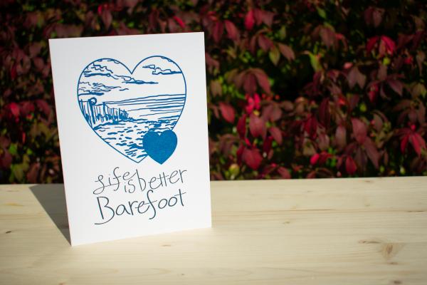 Life is Better Barefoot 5"x7" blank letterpress greeting card