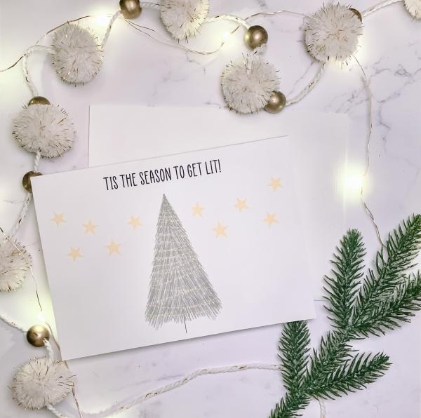 ‘Tis the Season to get Lit - 5 x 7 Greeting Card picture