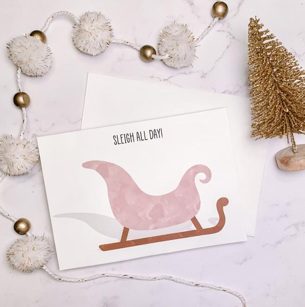 Sleigh All Day - 5 x 7 Greeting Card