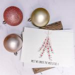 SAMPLE SALE 5 x 7 Meet Me Under the Mistletoe Greeting Card