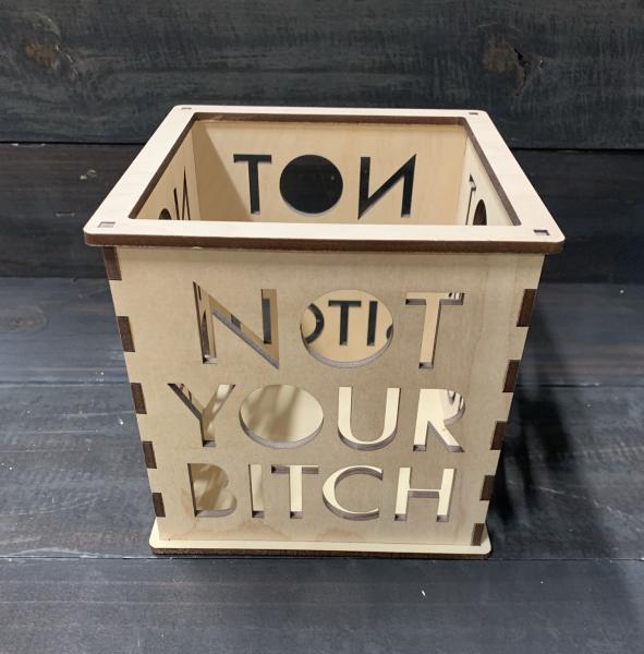 Not Your B*tch - Pillar Candle Holder picture