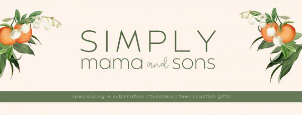 Simply mama and sons