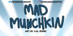 Mad Munchkin Art and Illustration