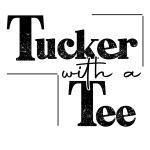 Tucker with a Tee
