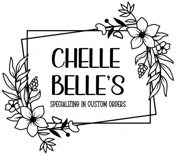 Chelle Belle's Custom Boutique