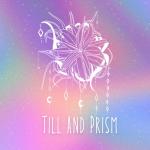 Till and Prism