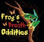 Frog's Breath Oddities