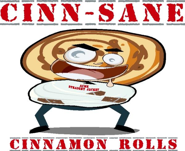 Cinn-sane Cinnamon Rolls LLC