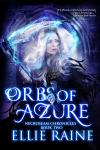 Discontinuing Cover - Orbs of Azure (NecroSeam Chronicles Book 2)