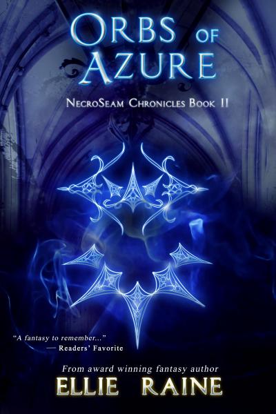SIGNED - Orbs of Azure (NecroSeam Chronicles Book 2)