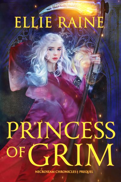 SIGNED - Princess of Grim (NecroSeam Chronicles Prequel) picture