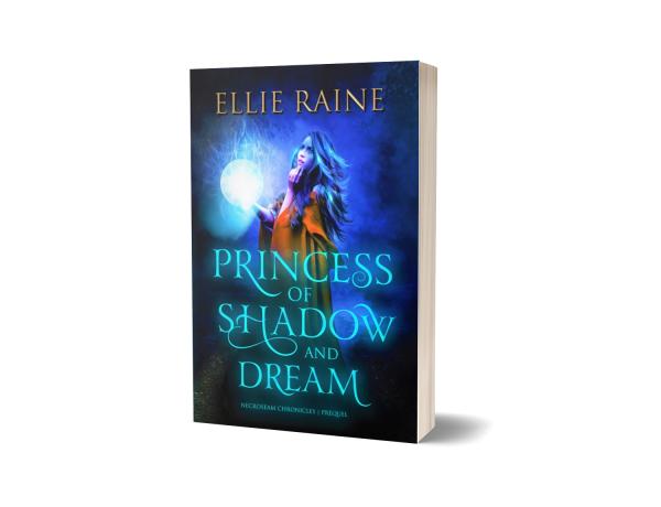 SIGNED - Princess of Shadow and Dream (NecroSeam Chronicles Prequel) picture