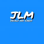 JLM Decals and Cards