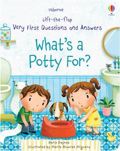 Lift-the-Flap Very First Questions and Answers: What's a Potty For?
