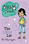 Billie B. Brown, The Little Lie