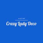 Crazy Lady Deco